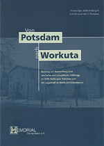 Von Potsdam nach Workuta